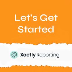 How to Get Started with Xactly Reporting | Xactly